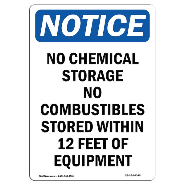 Safety Sign, OSHA Notice, 5" Height, NOTICE No Chemical Storage No Sign, Portrait, 10PK